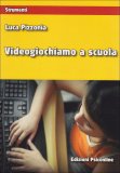 Videogiochiamo a Scuola — Libro