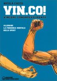 Vin.Co! VINcere COnsapevolmente — Libro