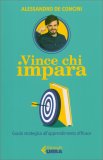Vince chi Impara — Libro