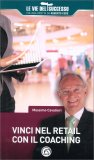 Vinci nel Retail con il Coaching — Libro