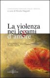 La Violenza nei Legami d'Amore — Libro