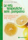 Le Virtù Terapeutiche dei Semi di Pompelmo — Libro