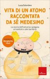 Vita di un Atomo Raccontata da Sé Medesimo — Libro