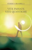 Vite Passate, Vite Quantiche  — Libro