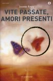 Vite Passate, Amori Presenti — Libro