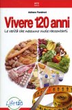 Vivere 120 Anni — Libro