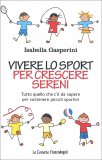 Vivere lo Sport per Crescere Sereni — Libro