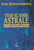 Vivere nel Mondo Astrale — Libro