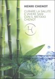 Curare la salute e vivere sani con il Metodo Henri Chenot — Libro