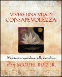 Vivere una Vita di Consapevolezza  — Libro