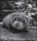 Voglio un Furetto — Libro