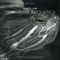 Voglio una Tartaruga Acquatica — Libro