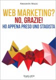 Web Marketing? No, Grazie! — Libro