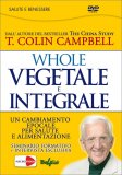 Whole - Vegetale e Integrale — DVD
