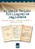 Wilhelm Reich: Bibliografia Ragionata  — Libro