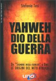Yahweh il Dio della Guerra — Libro